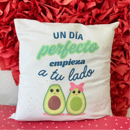 Cojín Un día perfecto empieza a tu lado