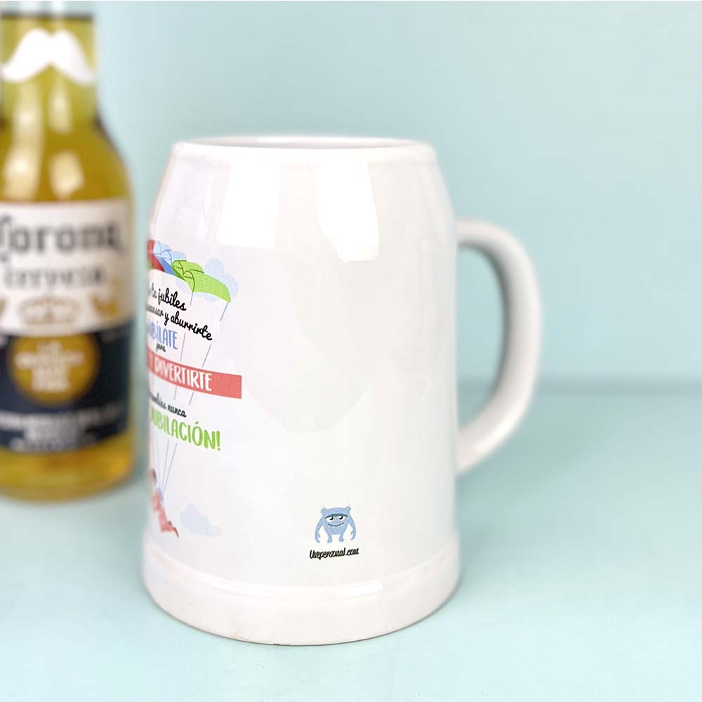 Jarra de cerveza No te jubiles para descansar