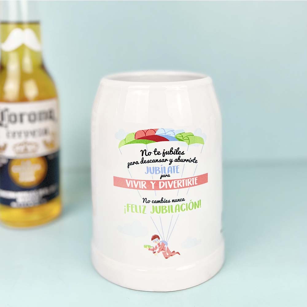 Jarra de cerveza No te jubiles para descansar