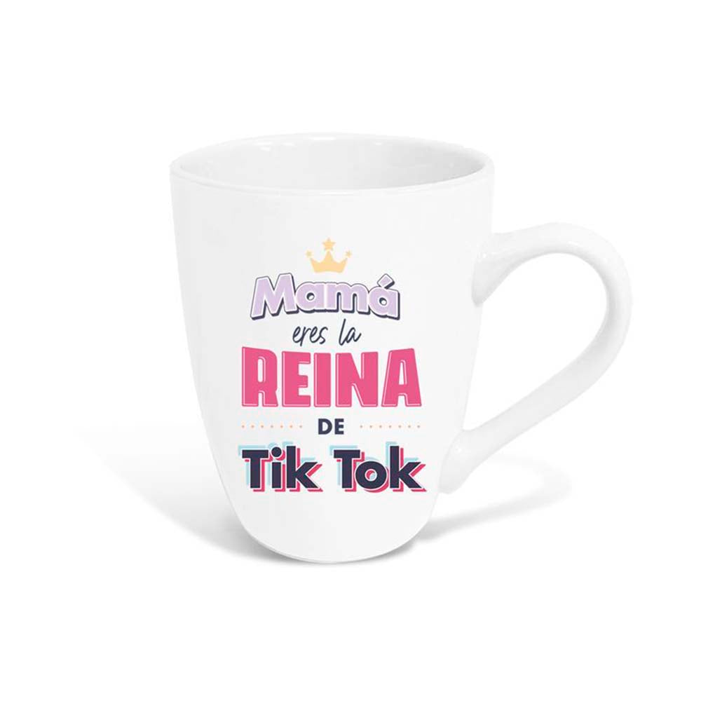 Taza Mamá eres la reina de Tik Tok